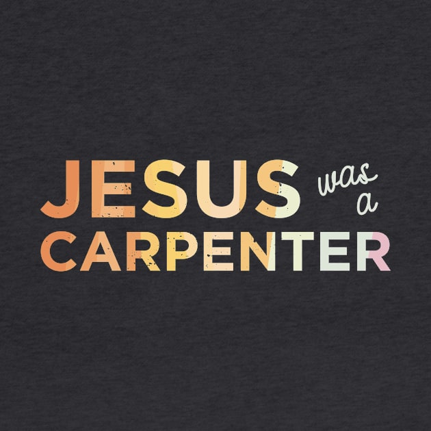 Jesus was a Carpenter by YelloB